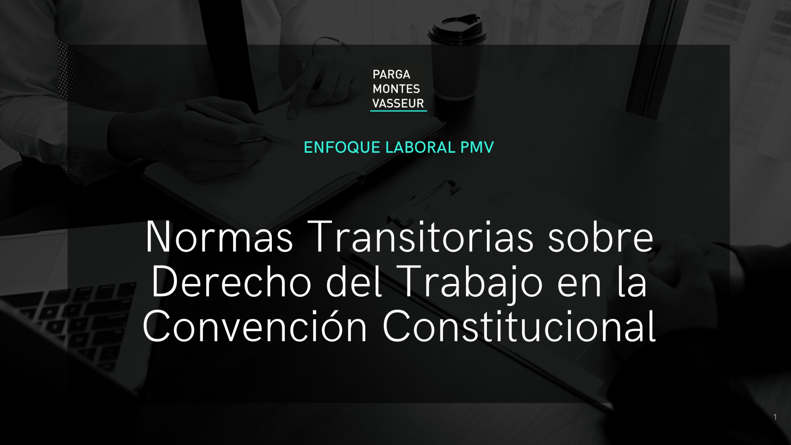 Normas transitorias sobre el Derecho del Trabajo en la Convención Constitucional