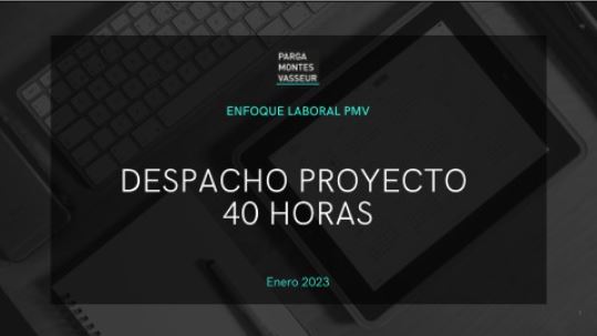 Despacho proyecto 40 horas