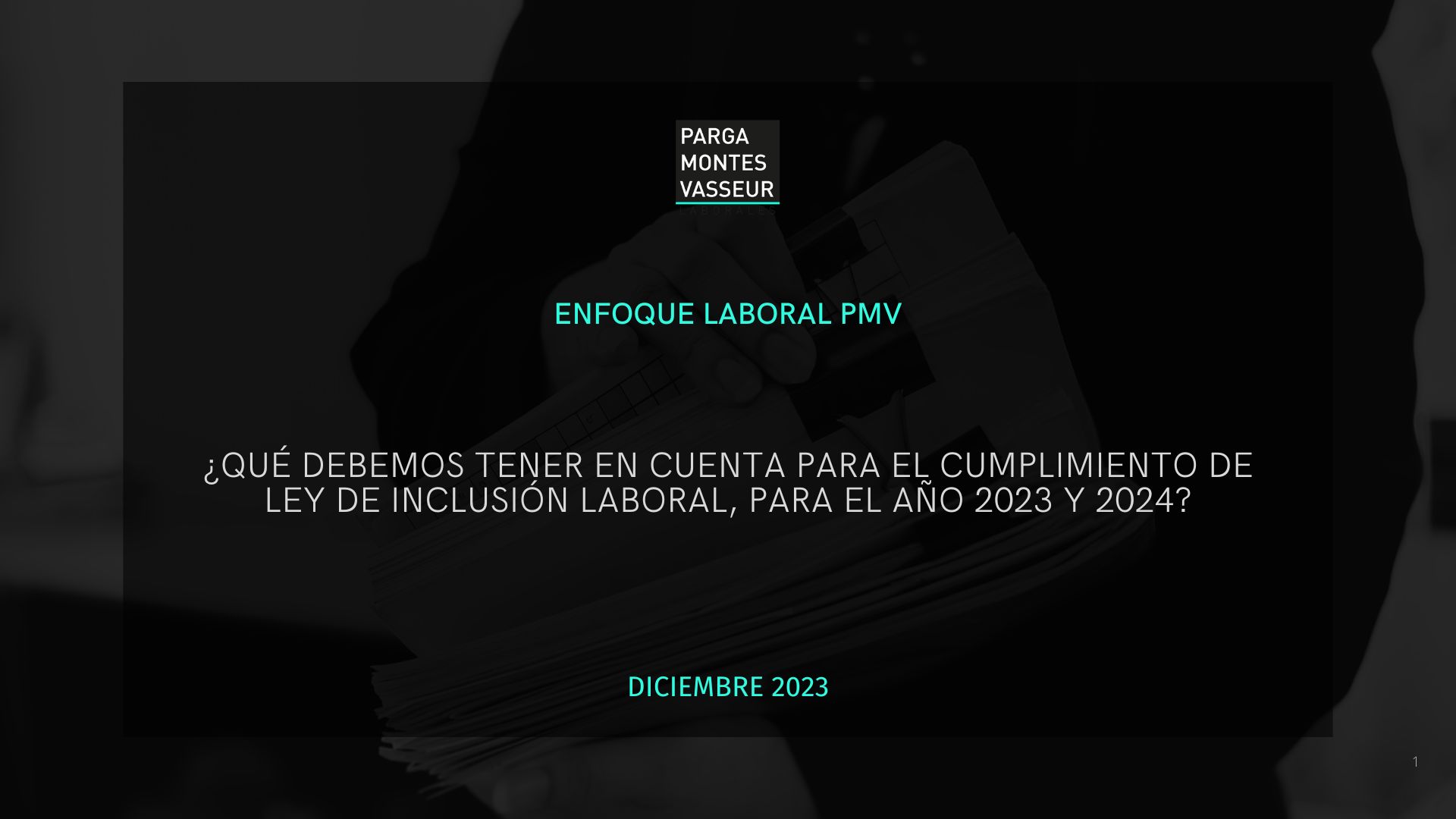 ¿Qué debemos tener en cuenta para el cumplimiento de ley de inclusión laboral, para el año 2023 y 2024?
